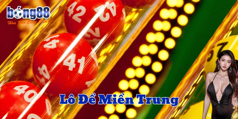 Lô Đề Miền Trung hoạt động như thế nào?