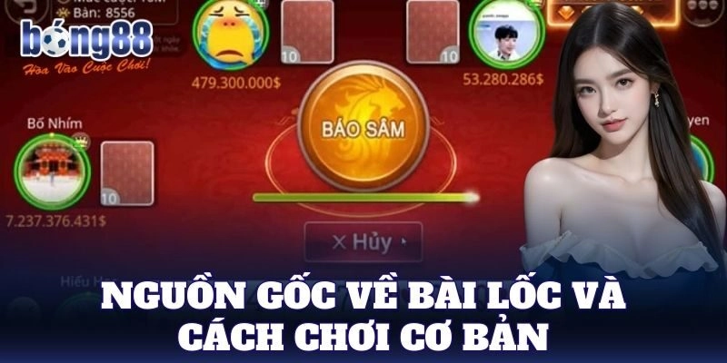 Bài Lốc – game bài quen thuộc dễ chơi
